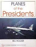 Planes of the Presidents by HOLDER, Bill